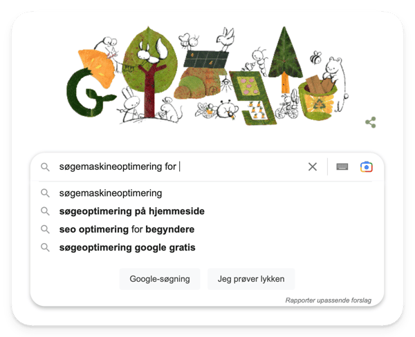 Googles autocomplete. Dropdownen viser de hyppigst søgte søgeord, der minder om det du er ved at skrive